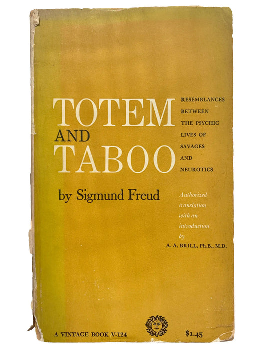 Totem and Taboo by Sigmund Freud